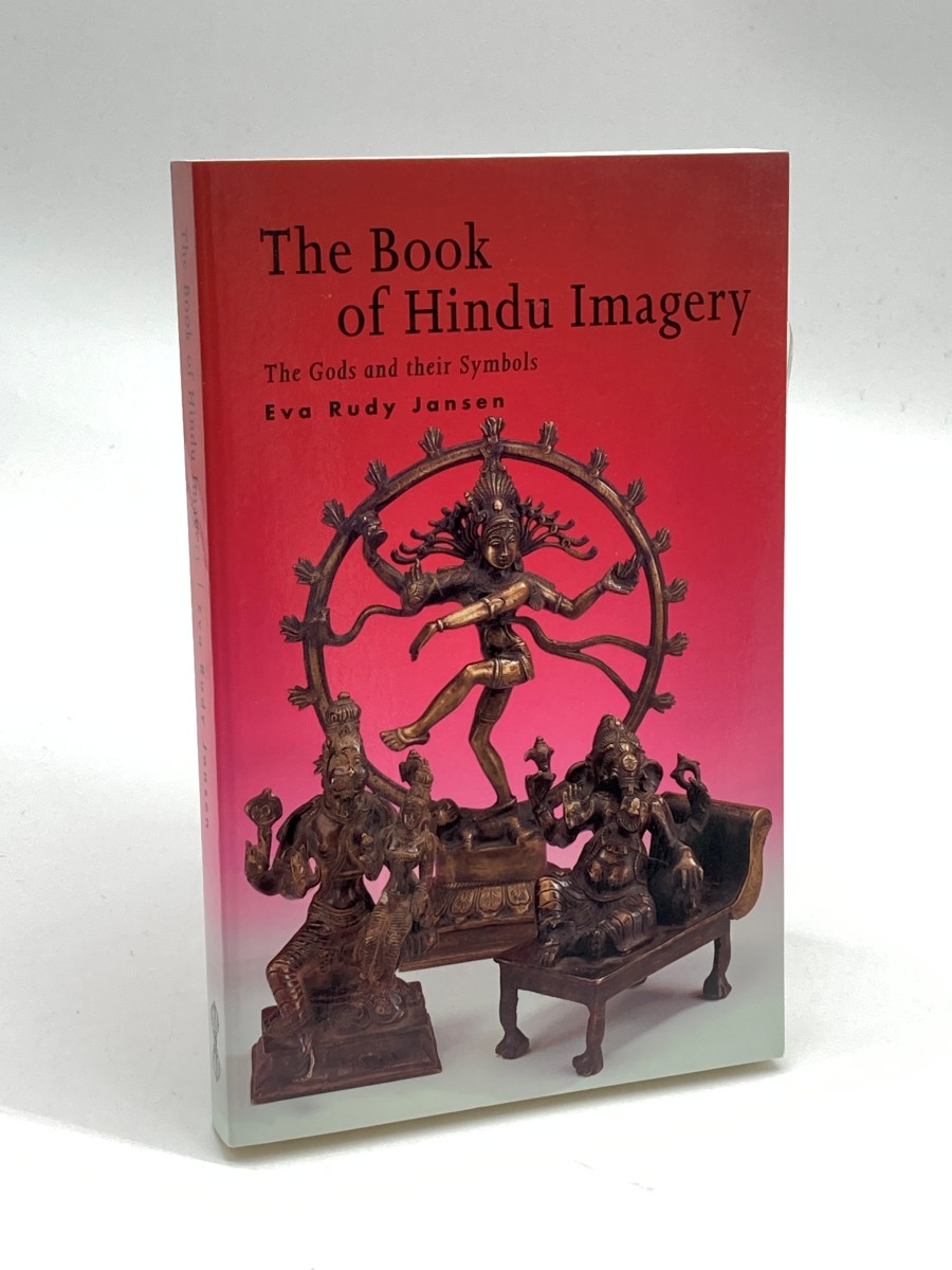 The Book of Hindu Imagery Gods, Manifestations and Their Meaning