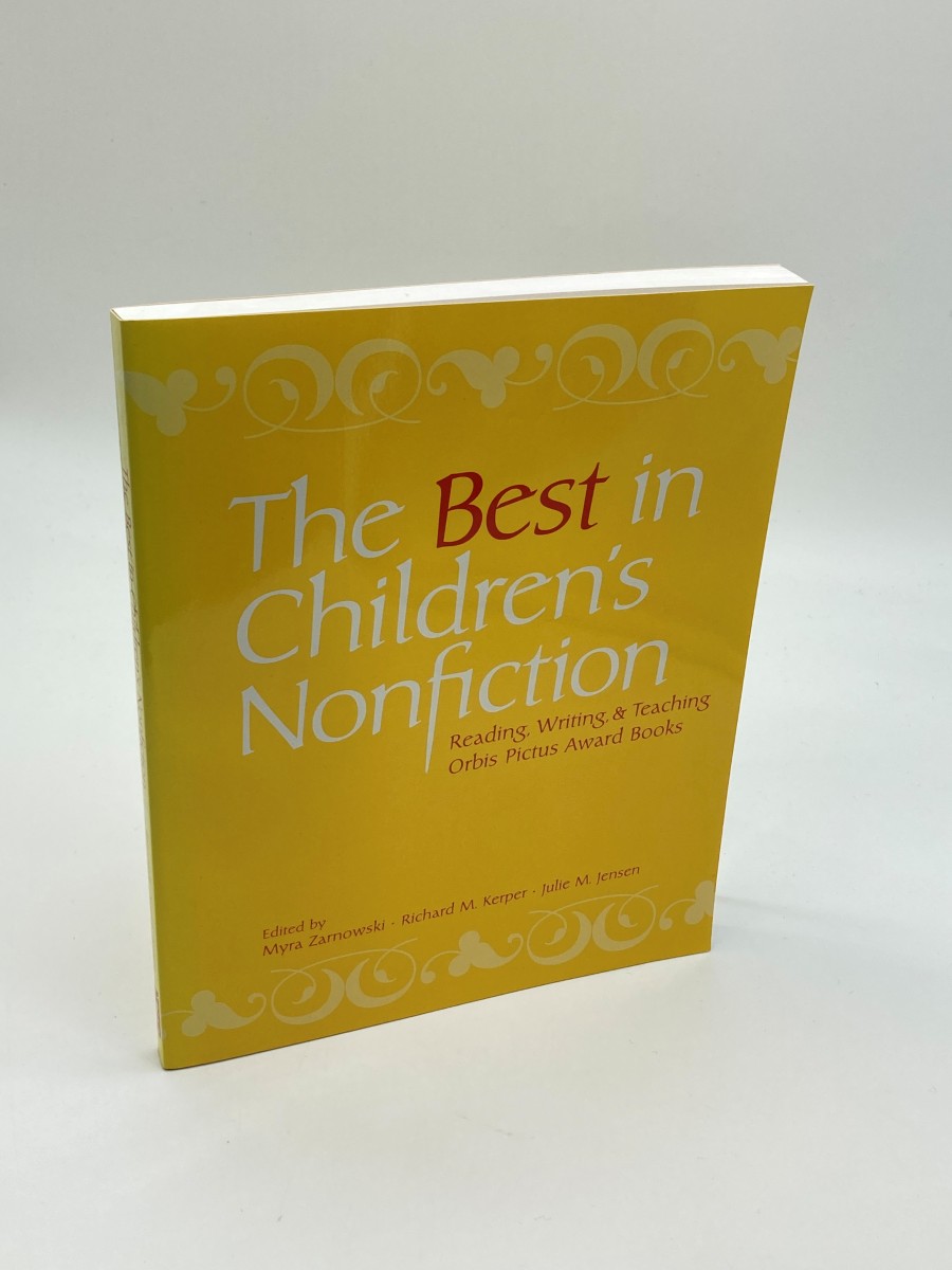 The Best in Children's Nonfiction Reading, Writing, and Teaching Orbis Pictus Award Books