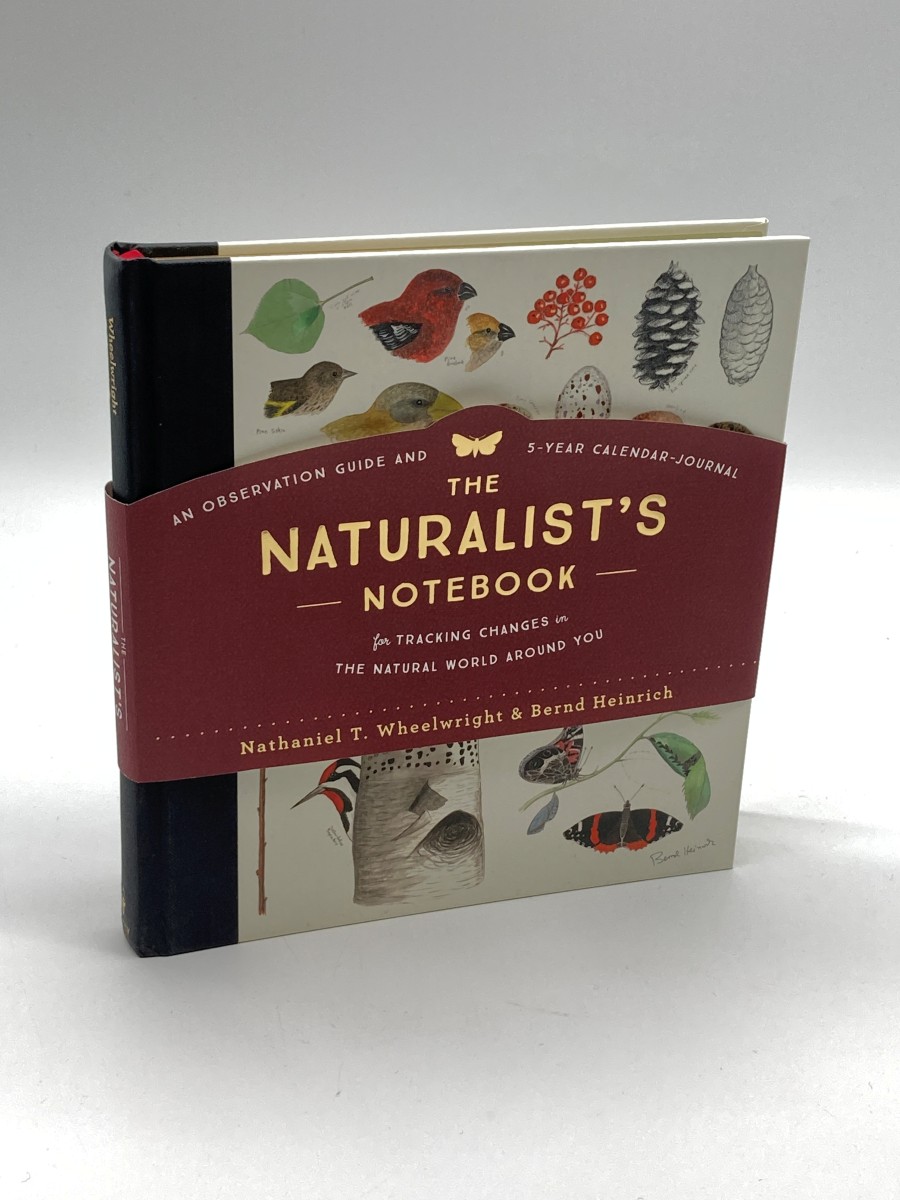 The Naturalist's Notebook An Observation Guide and 5-Year Calendar-Journal for Tracking Changes in the Natural World around You