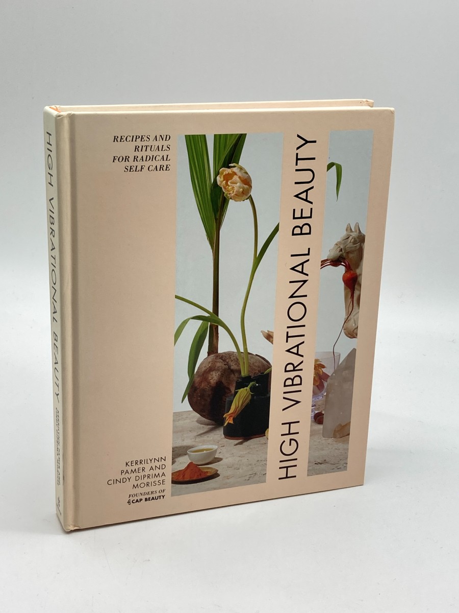 Image for High Vibrational Beauty Recipes & Rituals for Radical Self Care High Vibrational Beauty Recipes & Rituals for Radical Self Care