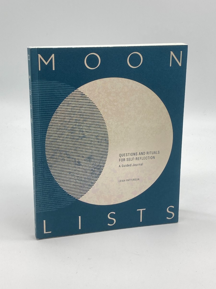 Moon Lists Questions and Rituals for Self-Reflection: a Guided Journal