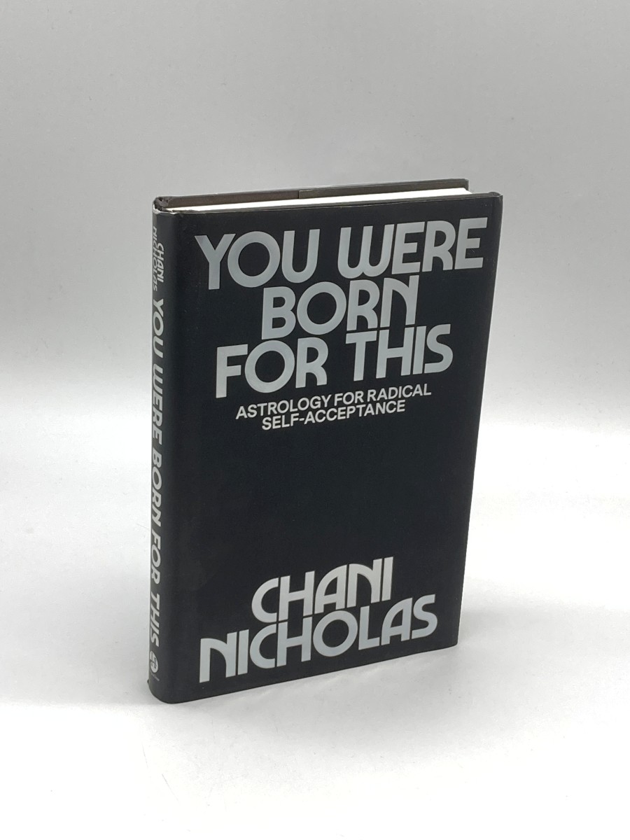 You Were Born for This Astrology for Radical Self-Acceptance