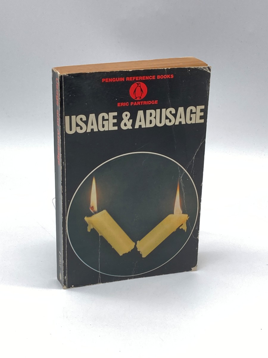 Usage and Abusage A Guide to Good English