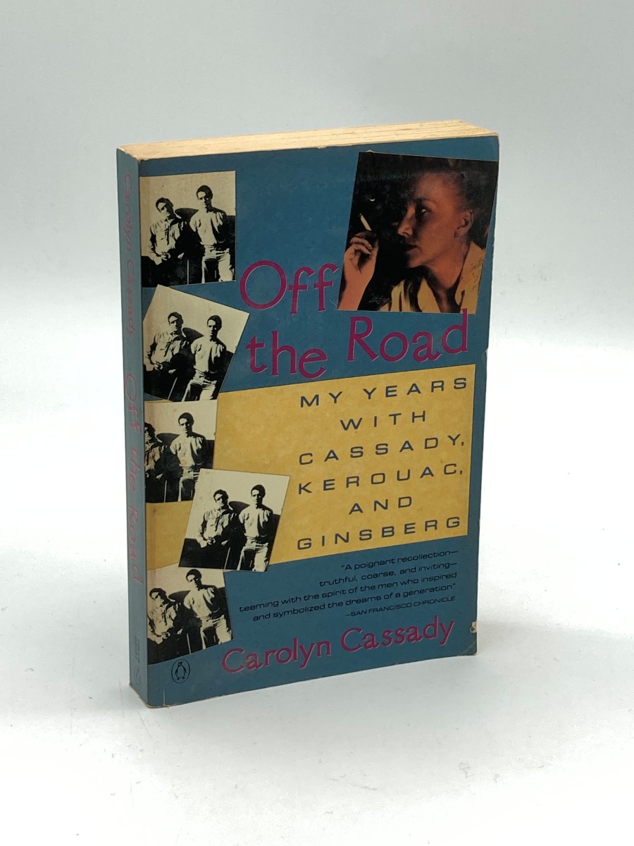 Off the Road My Years with Cassady, Kerouac, and Ginsberg