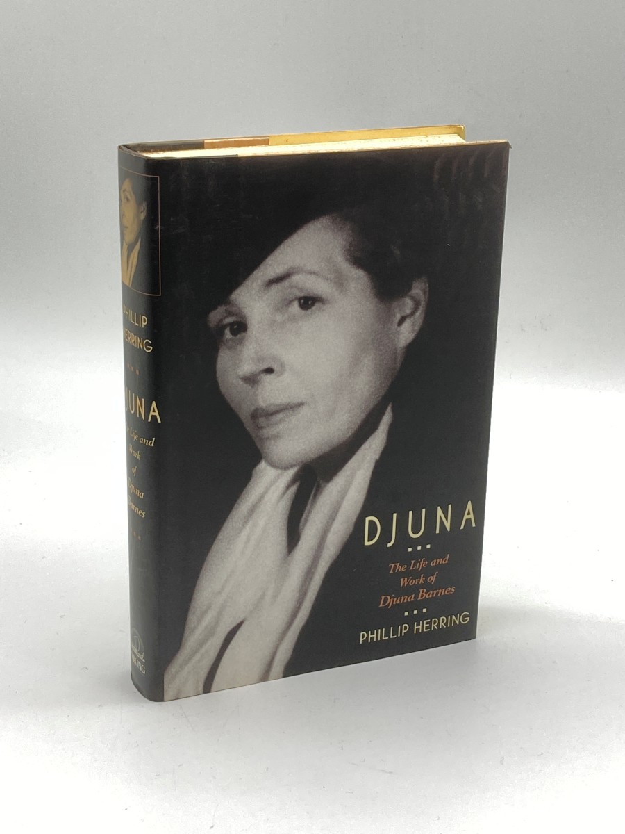 Djuna (First Printing) The Life and Work of Djuna Barnes