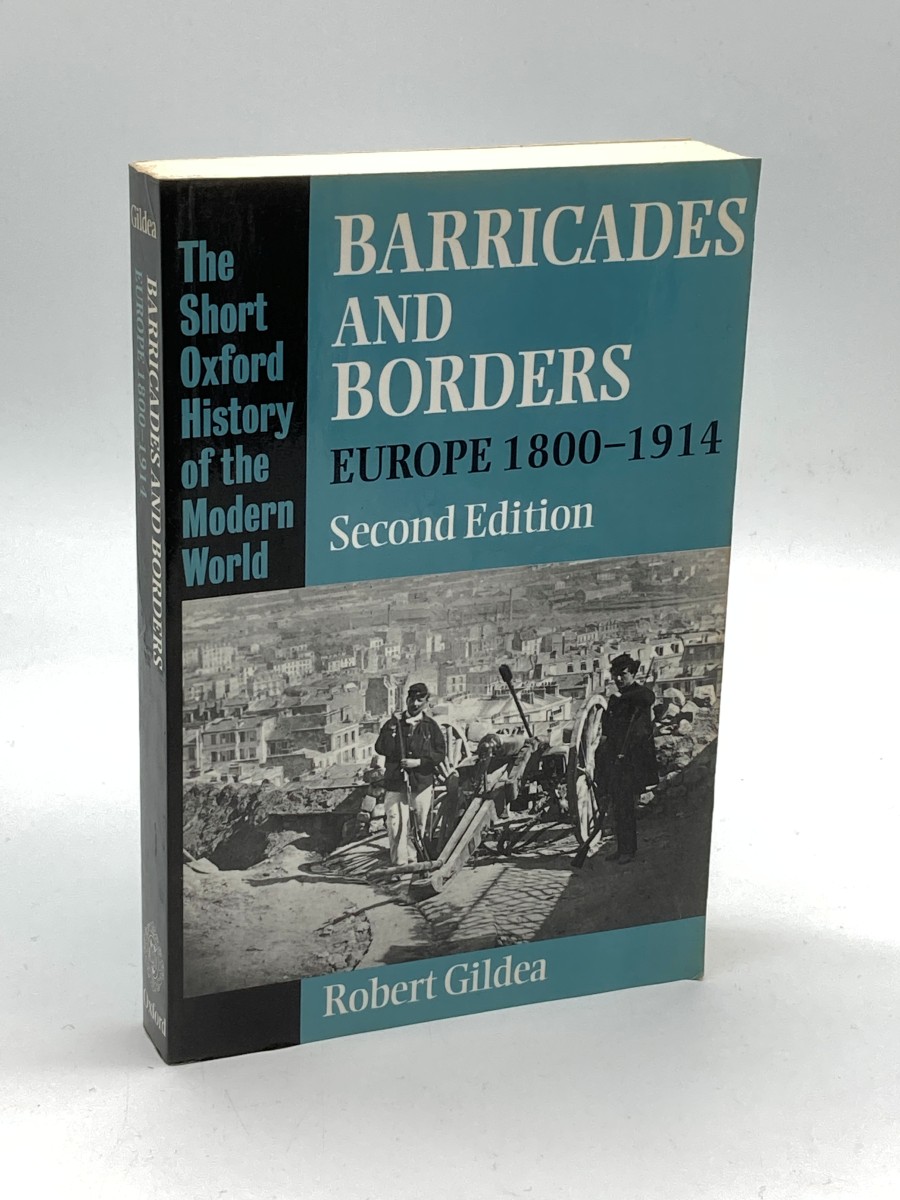 Barricades and Borders Europe 1800-1914