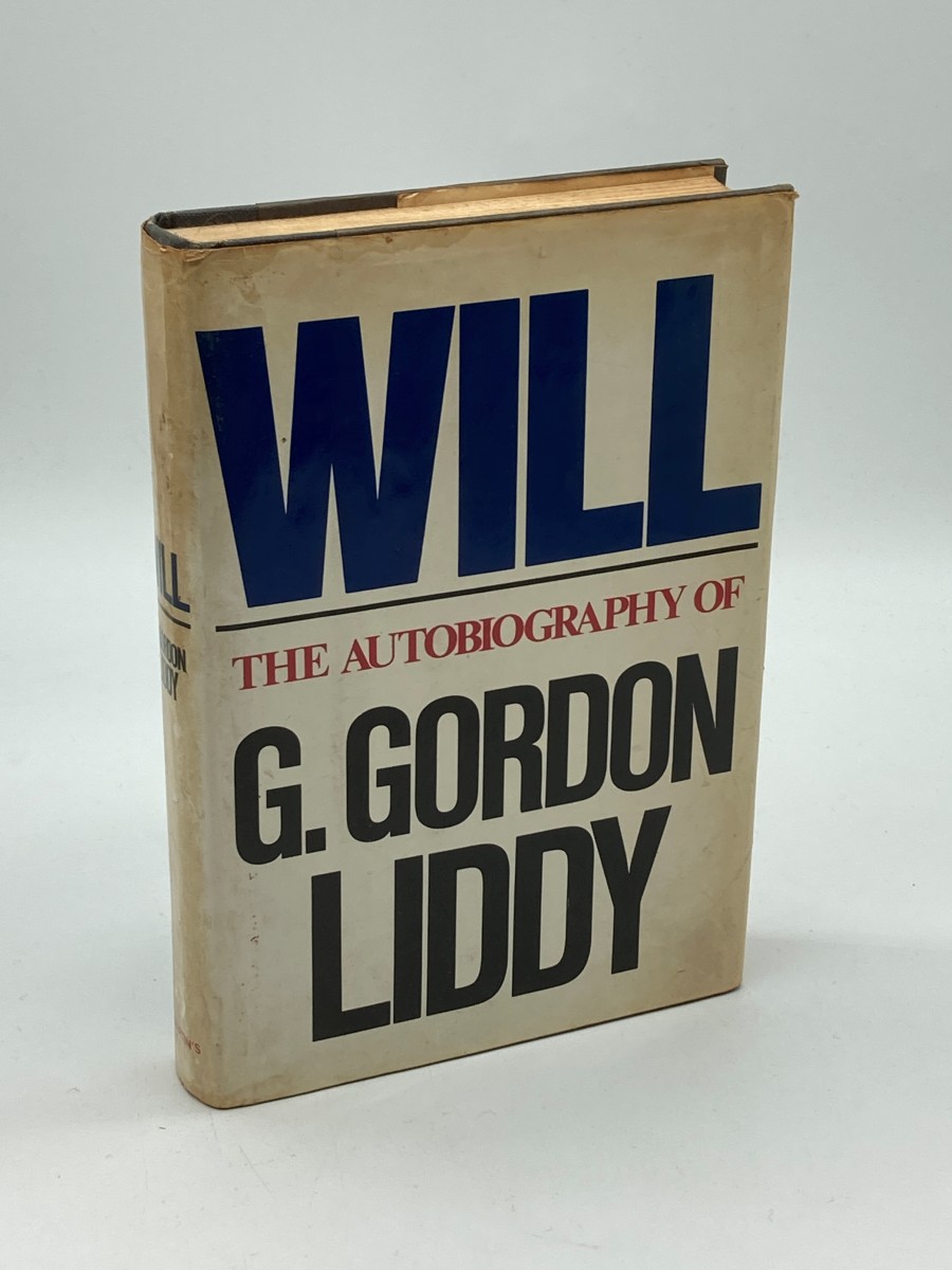 Will The Autobiography of G. Gordon Liddy