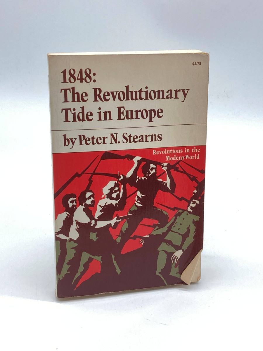 1848 (First Printing) The Revolutionary Tide in Europe