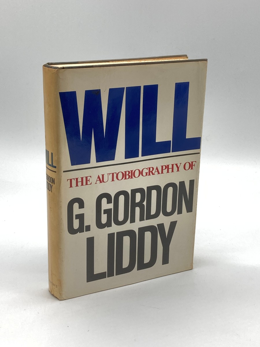 Will The Autobiography of G. Gordon Liddy