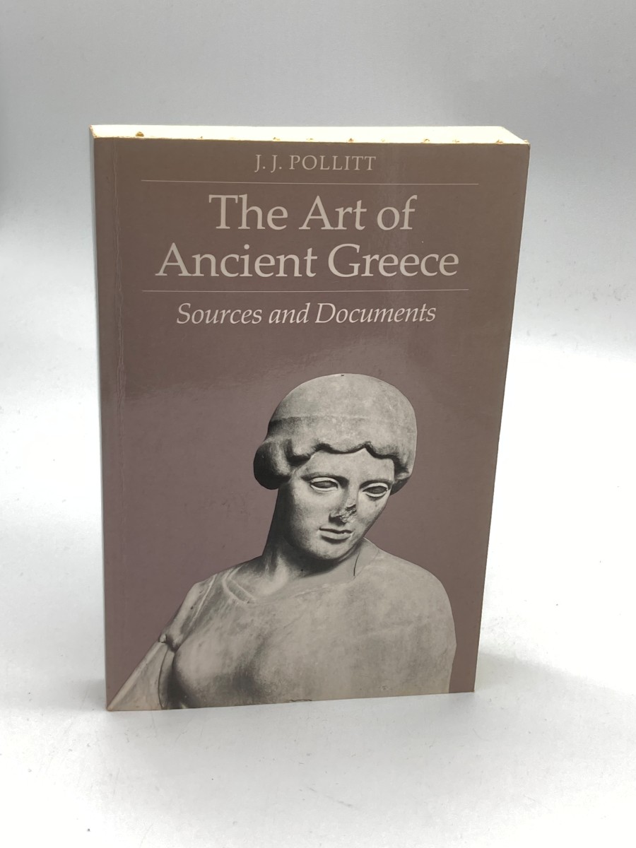 The Art of Ancient Greece Sources and Documents