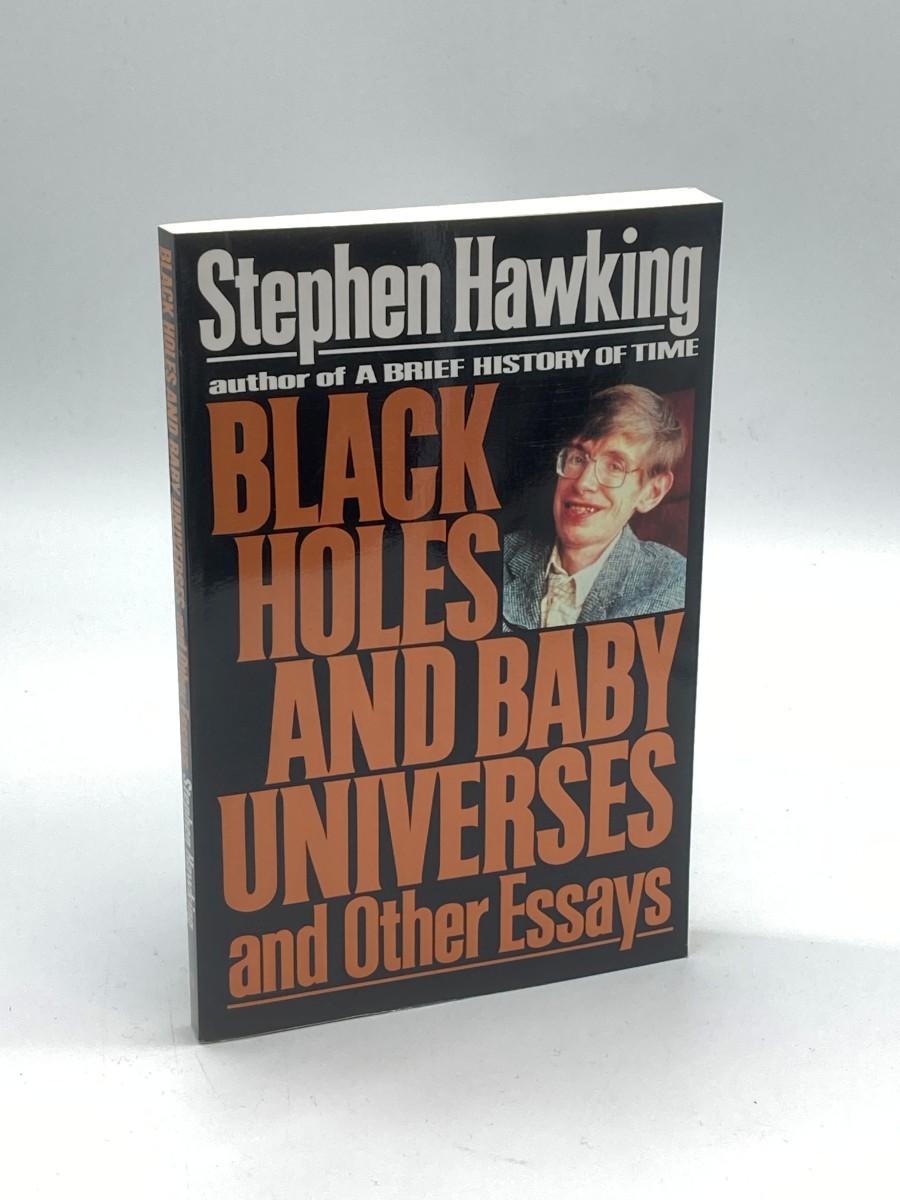 Black Holes and Baby Universes and Other Essays