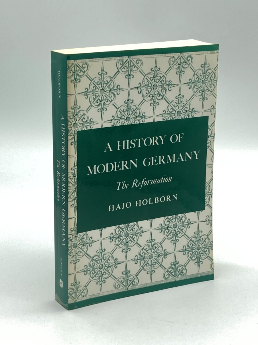 Image for A History of Modern Germany The Reformation A History of Modern Germany The Reformation