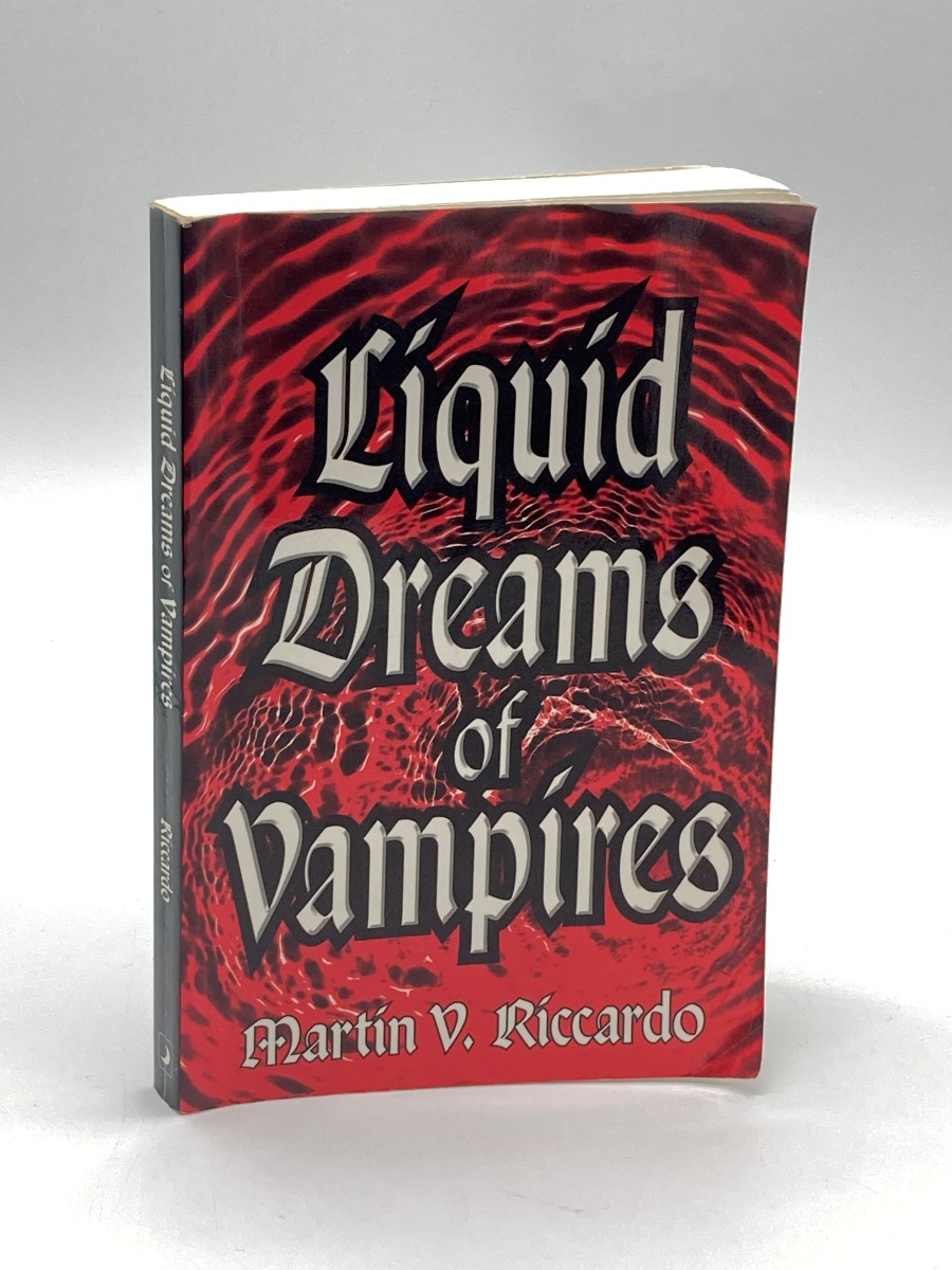 Liquid Dreams of Vampires (First Printing)