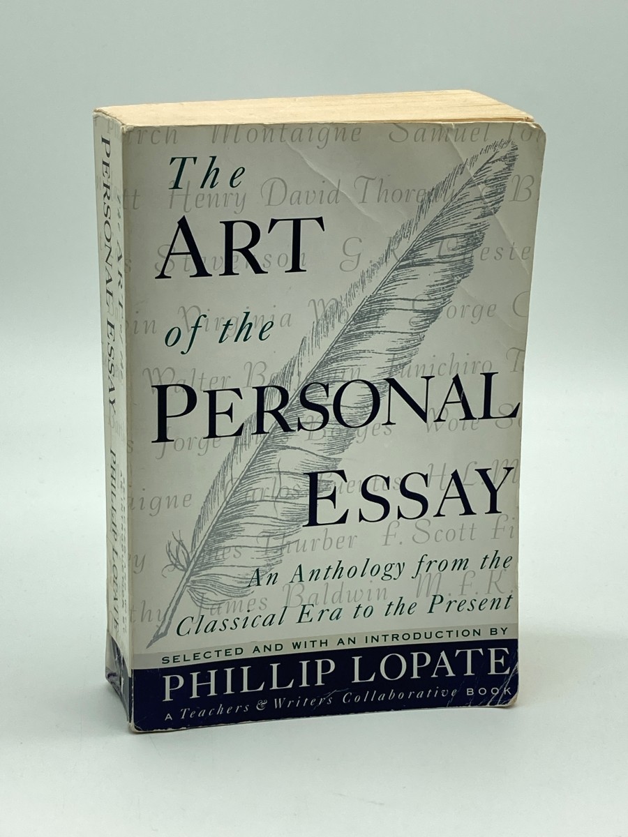 The Art of the Personal Essay An Anthology from the Classical Era to the Present