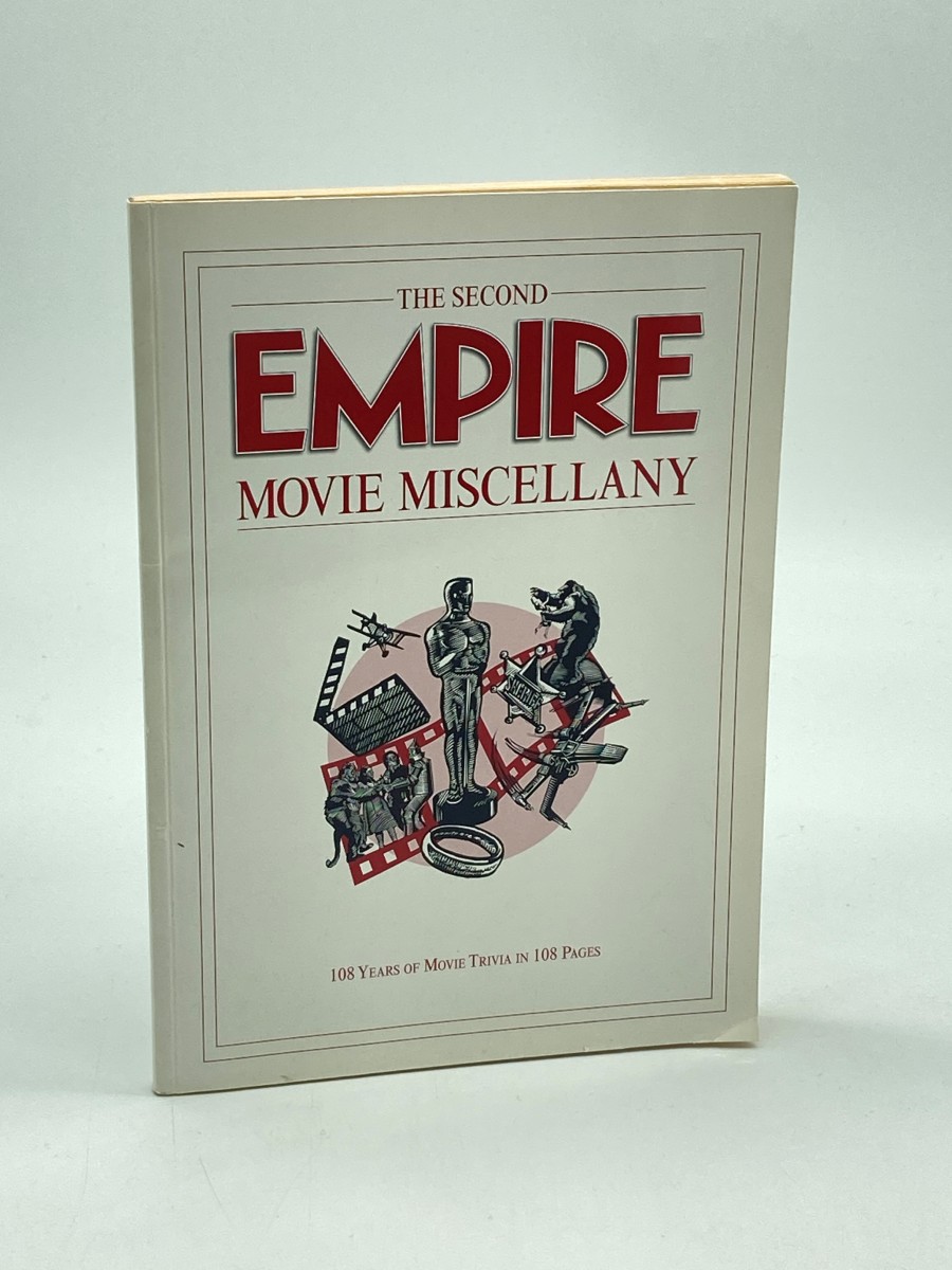 The Second Empire Movie Miscellany 108 Years of Movie Trivia in 108 Pages