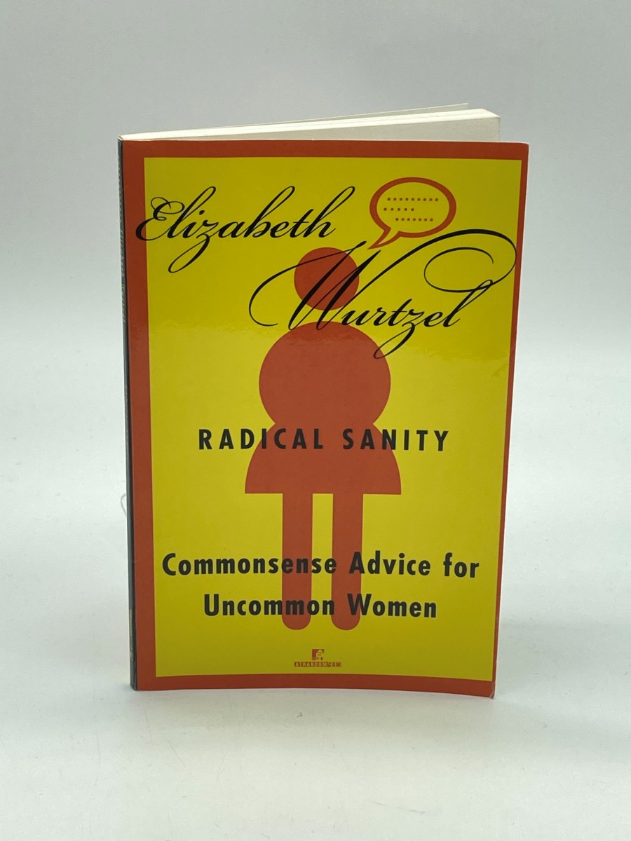Radical Sanity Commonsense Advice for Uncommon Women