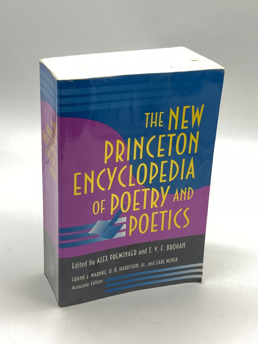 The New Princeton Encyclopedia of Poetry and Poetics