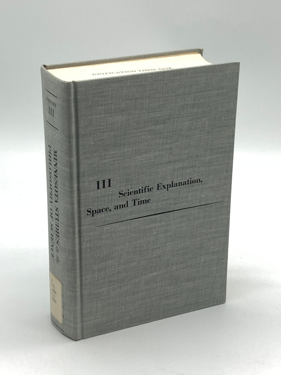 Scientific Explanation, Space, and Time (Volume 3 of Series)