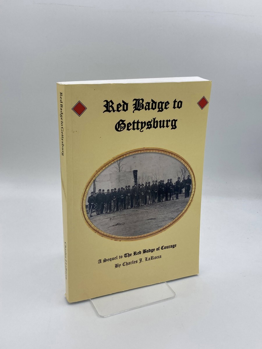 Red Badge to Gettysburg A Sequel to the Red Badge of Courage
