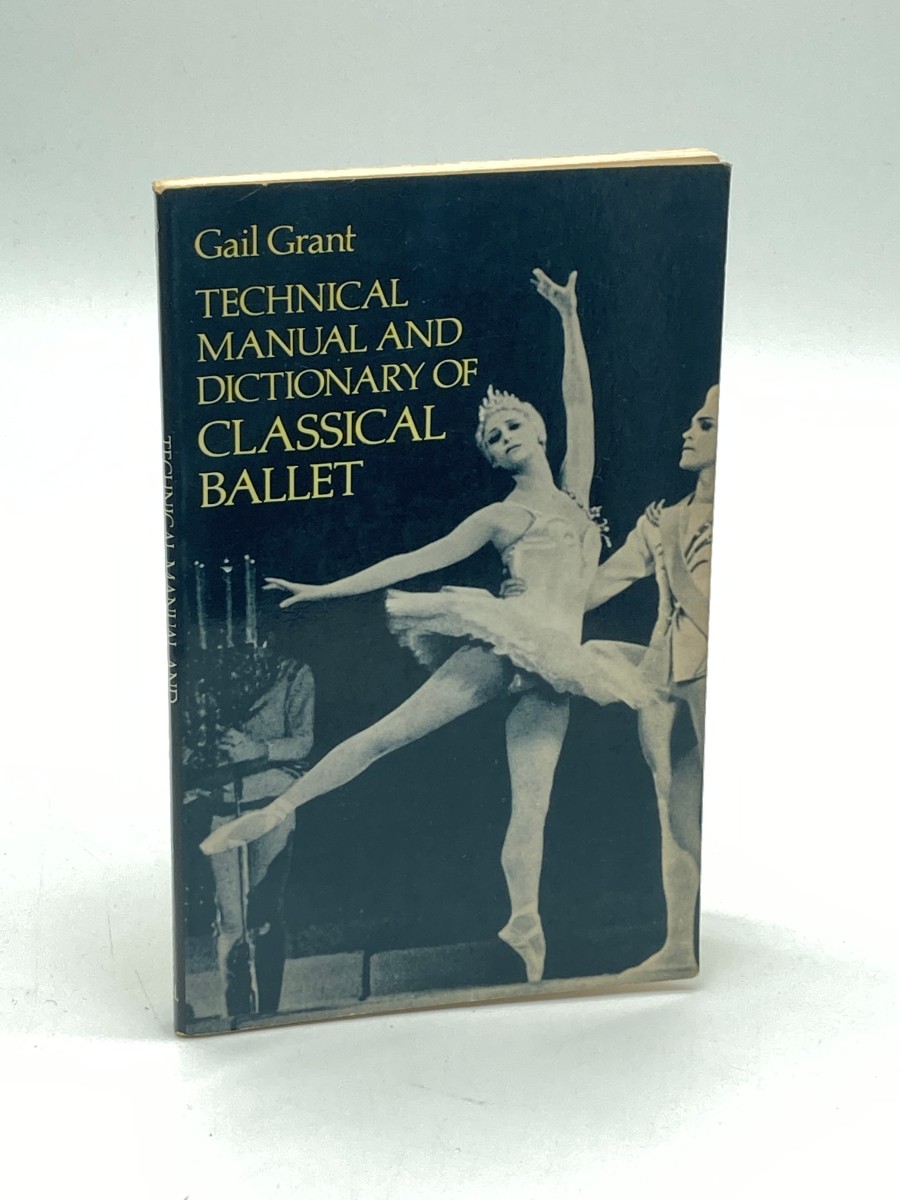 Technical Manual and Dictionary of Classical Ballet