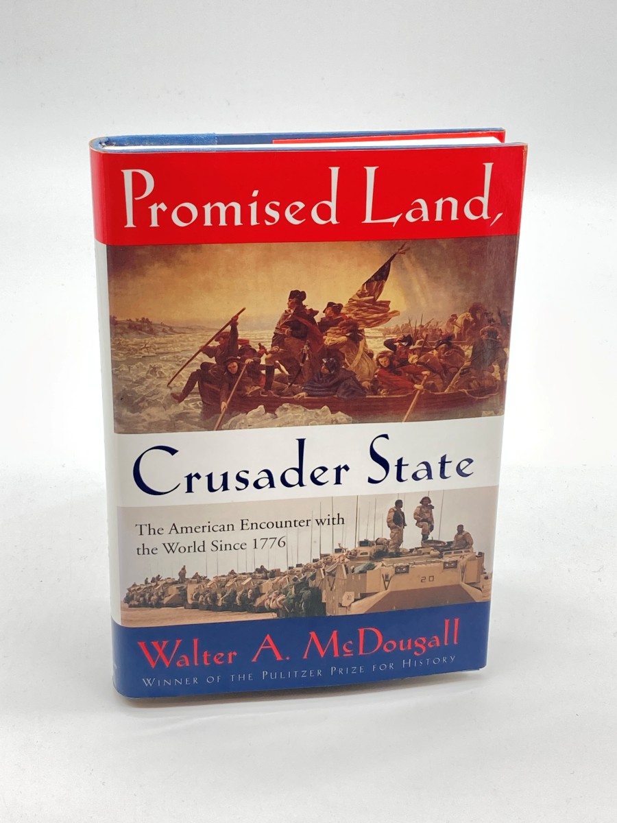 Image for Promised Land, Crusader State (First Printing) The American Encounter with the World Since 1776 Promised Land, Crusader State (First Printing) The American Encounter with the World Since 1776