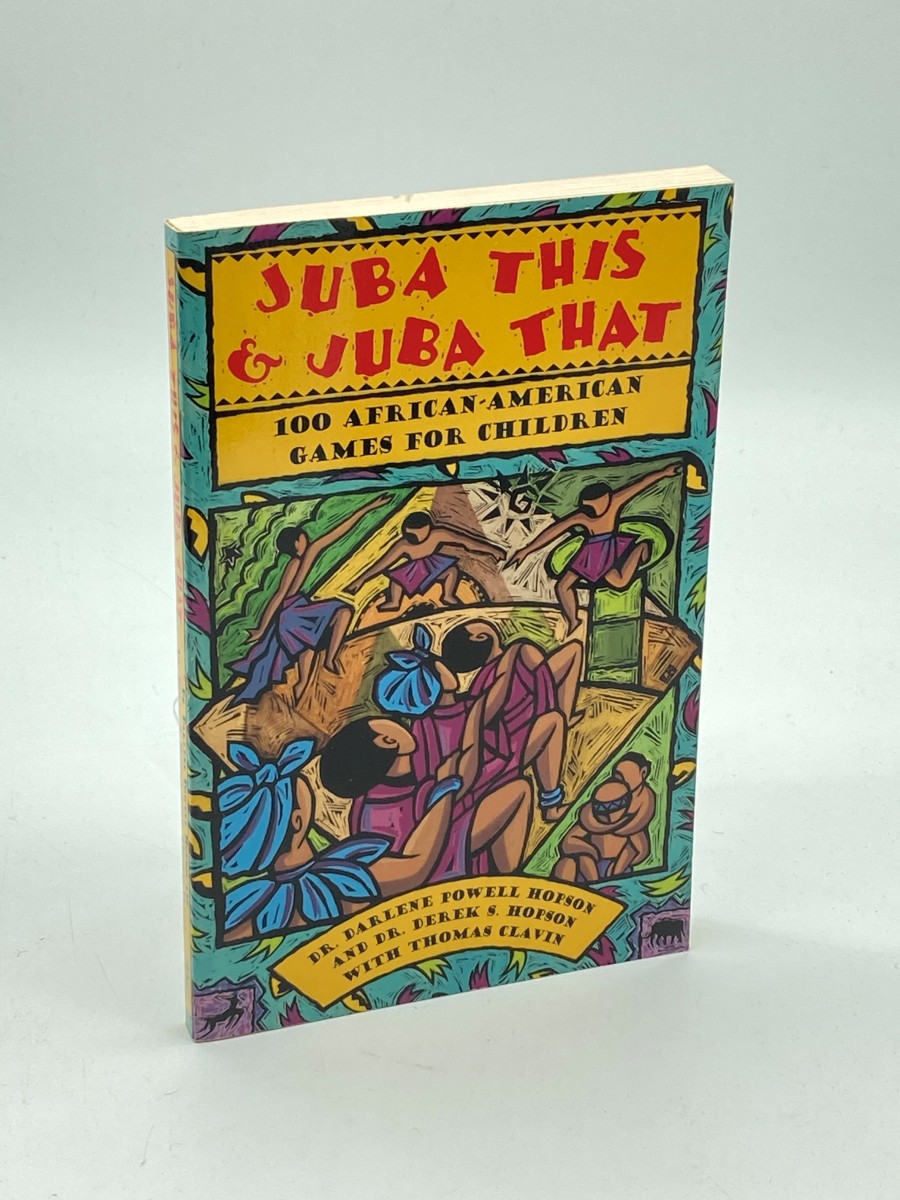 Juba This & Juba That (First Printing) 100 African-American Games for Children
