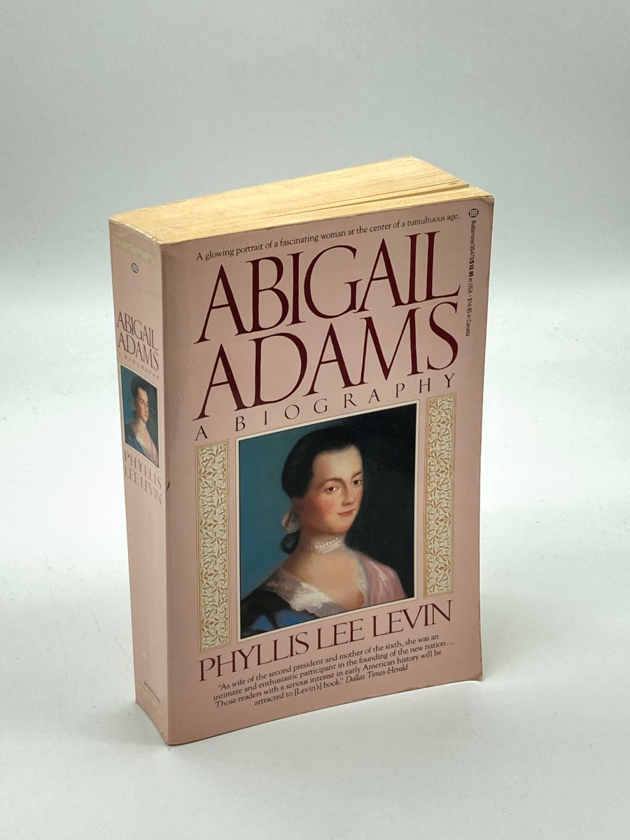 Abigail Adams A Biography