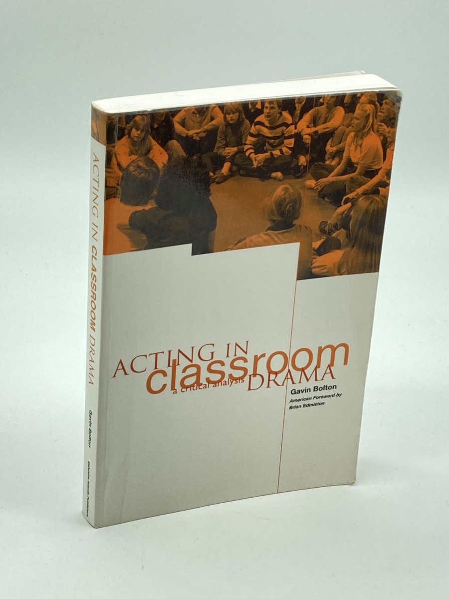 Acting in Classroom Drama A Critical Analysis