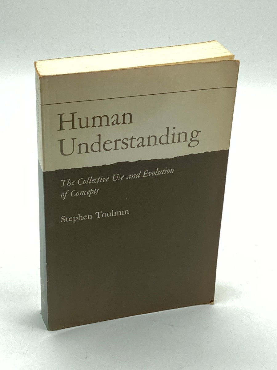 Human Understanding, Volume I The Collective Use and Evolution of Concepts