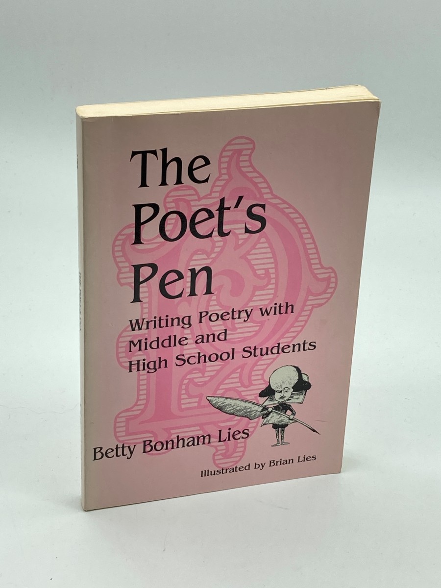 The Poet's Pen Writing Poetry with Middle and High School Students