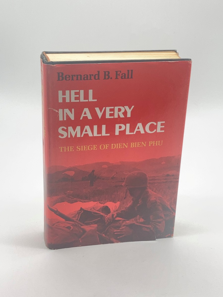 Hell in a Very Small Place The Siege of Dien Bien Phu