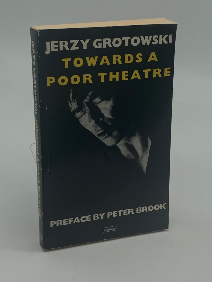 TOWARDS a POOR THEATRE