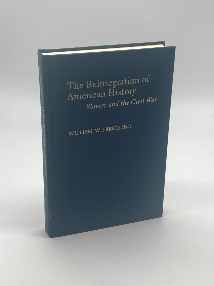 The Reintegration of American History Slavery and the Civil War