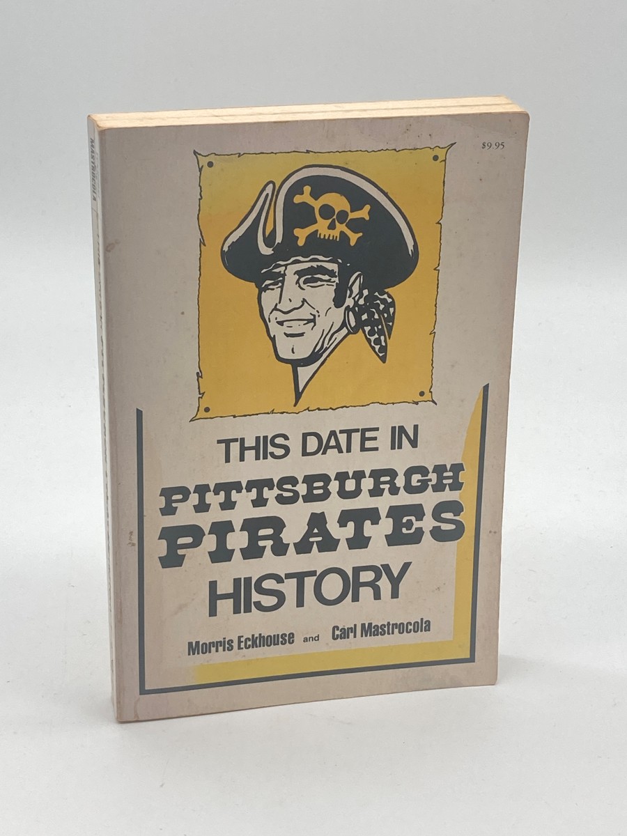 This Date in Pittsburgh Pirates History
