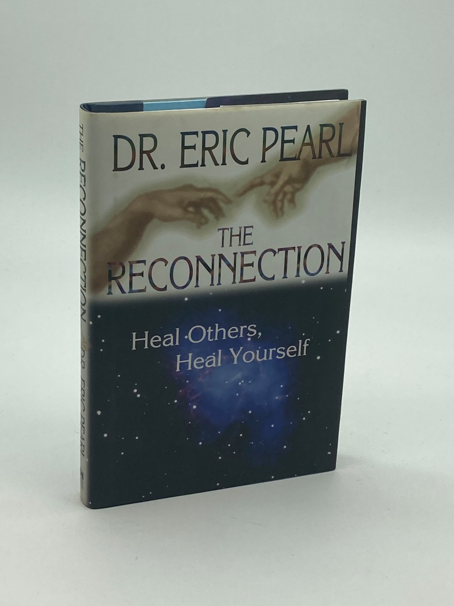 The Reconnection Heal Others, Heal Yourself