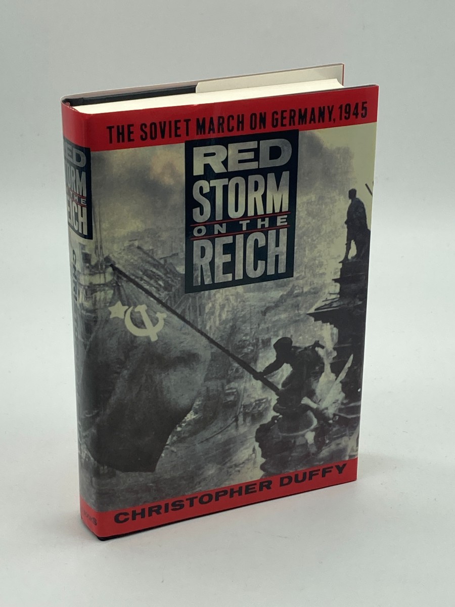 Red Storm on the Reich The Soviet March on Germany, 1945
