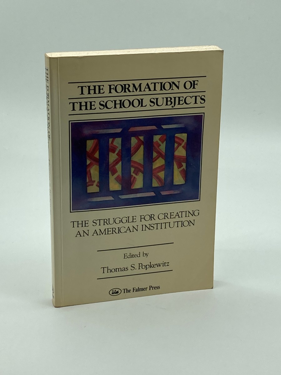 The Formation of the School Subjects