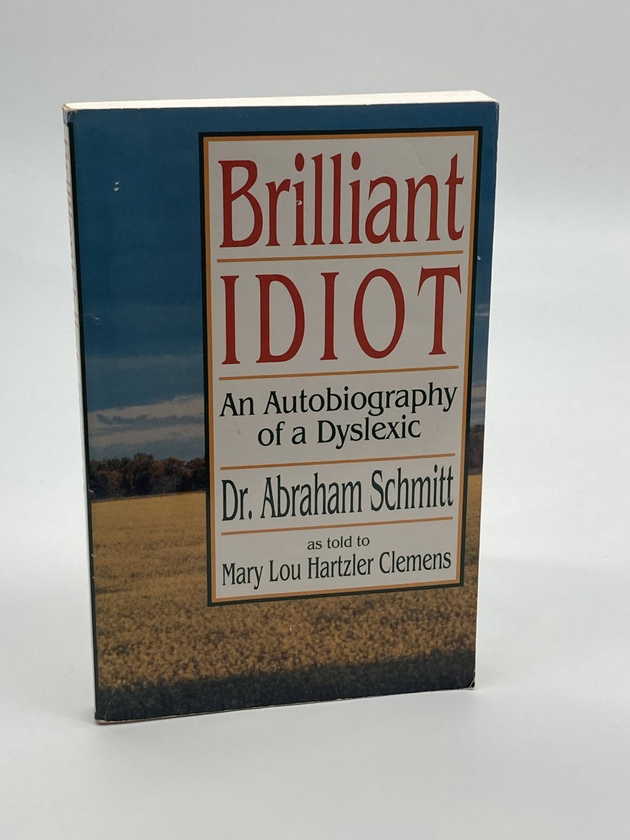 Image for Brilliant Idiot An Autobiography of a Dyslexic Brilliant Idiot An Autobiography of a Dyslexic