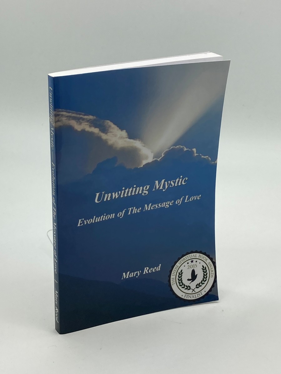 Unwitting Mystic Evolution of the Message of Love