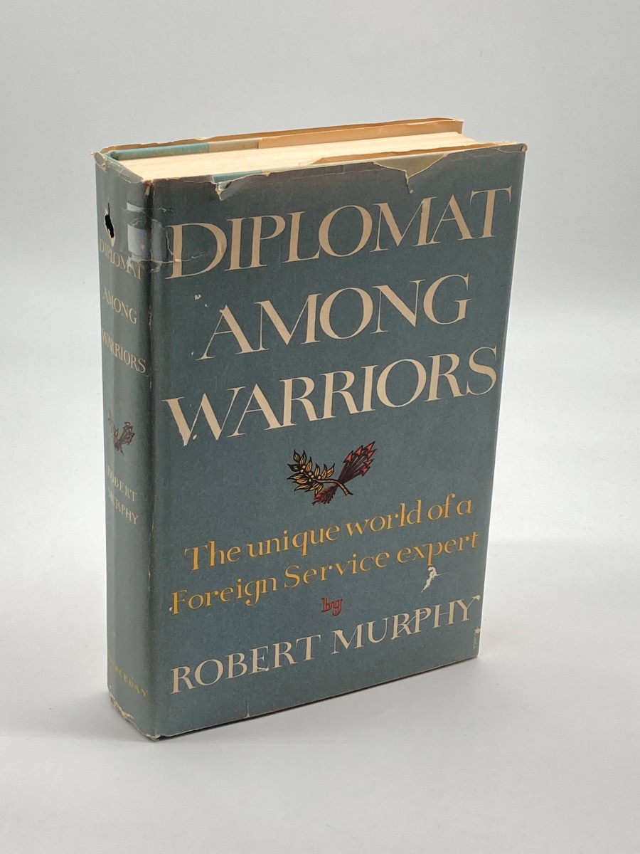 Diplomat Among Warriors The Unique World of a Foreign Service Expert