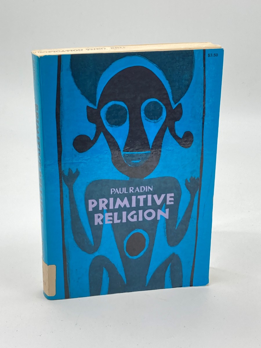 Primitive Religion Its Nature and Origin