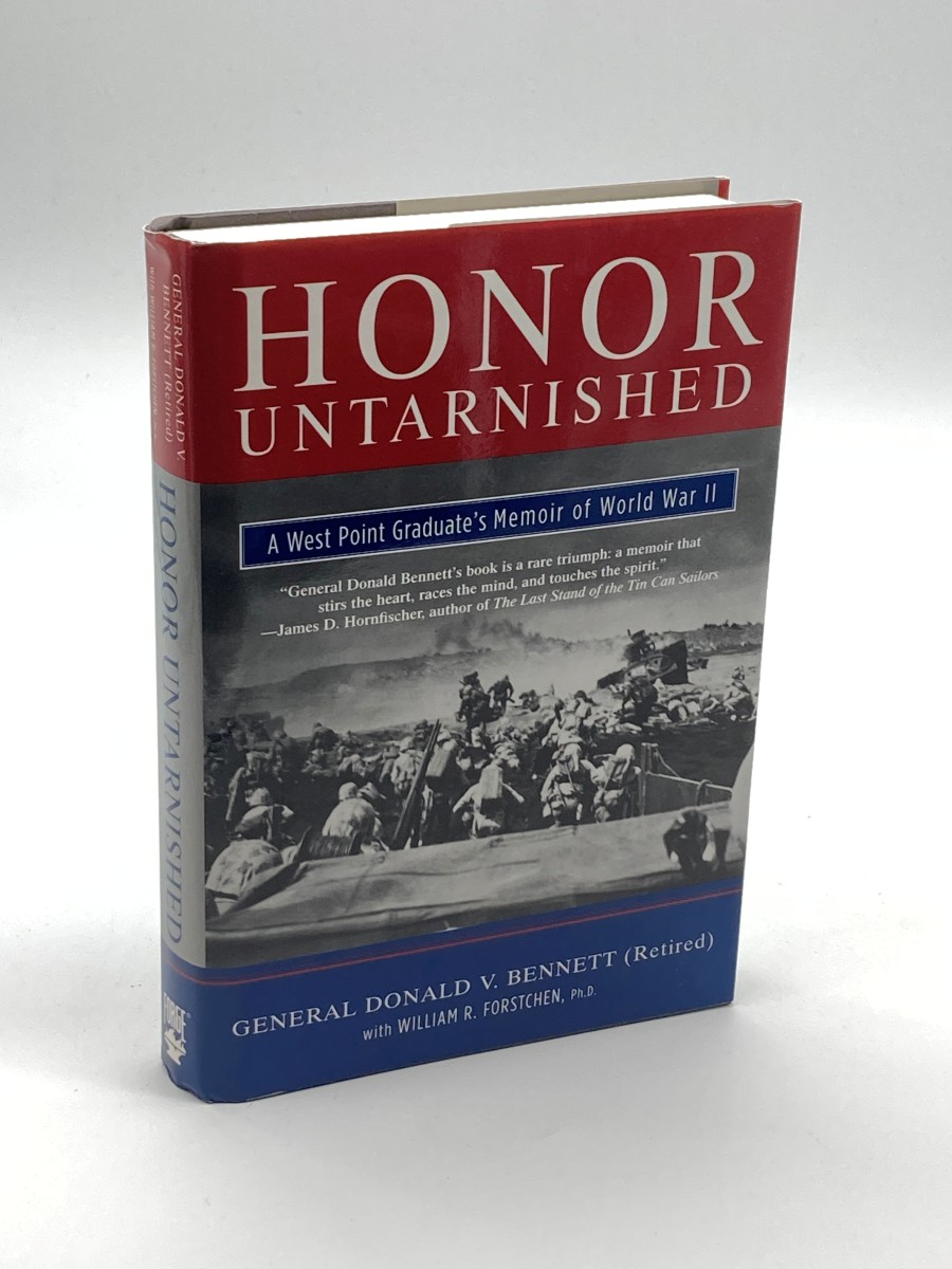 Honor Untarnished A West Point Graduate's Memoir of World War II