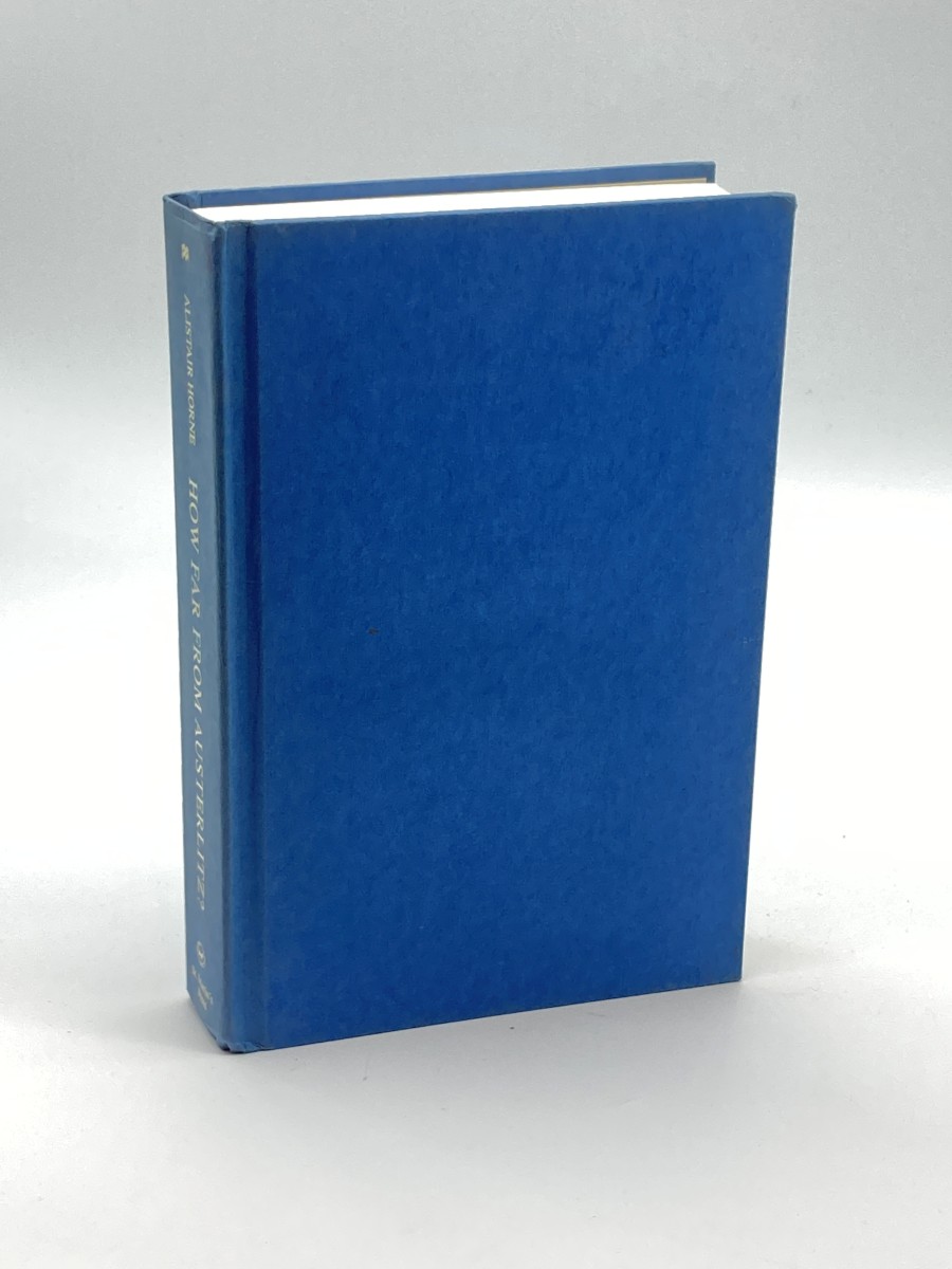 How Far from Austerlitz Napoleon 1805-1815