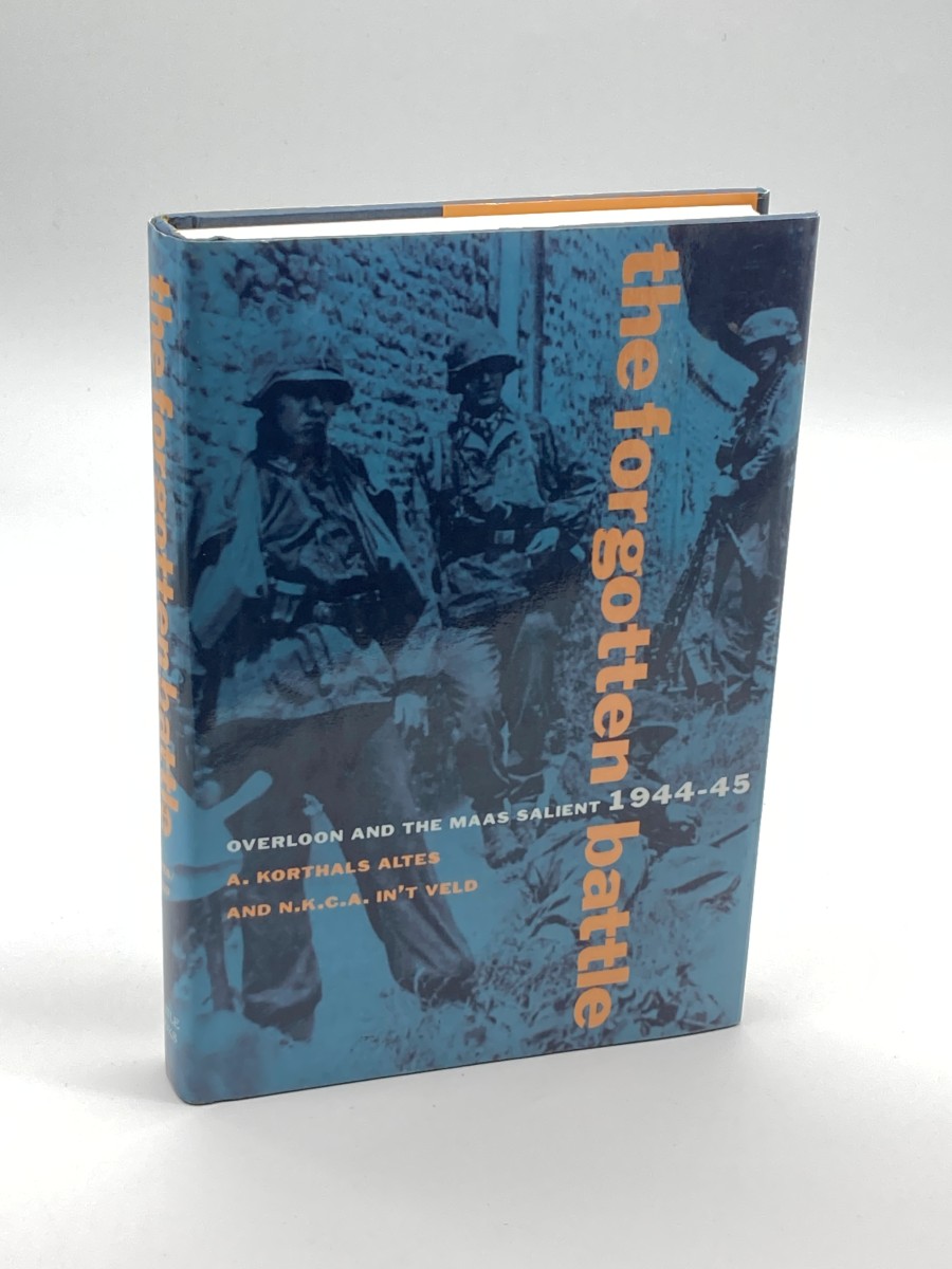 The Forgotten Battle Overloon and the Maas Salient, 1944-45