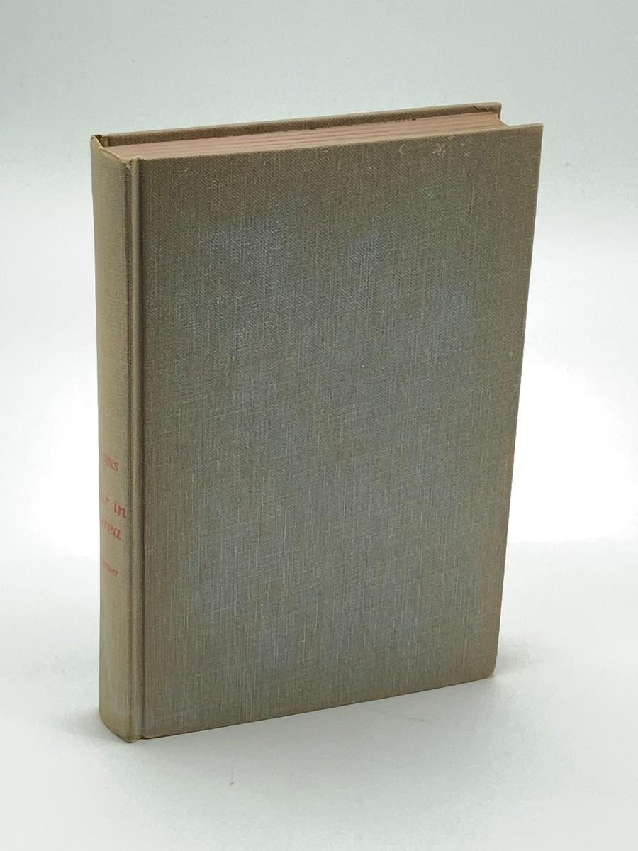 War in Korea The Report of a Woman Combat Correspondent