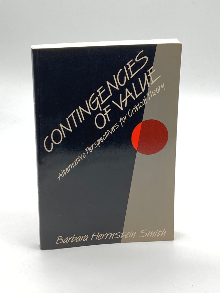 Contingencies of Value Alternative Perspectives for Critical Theory