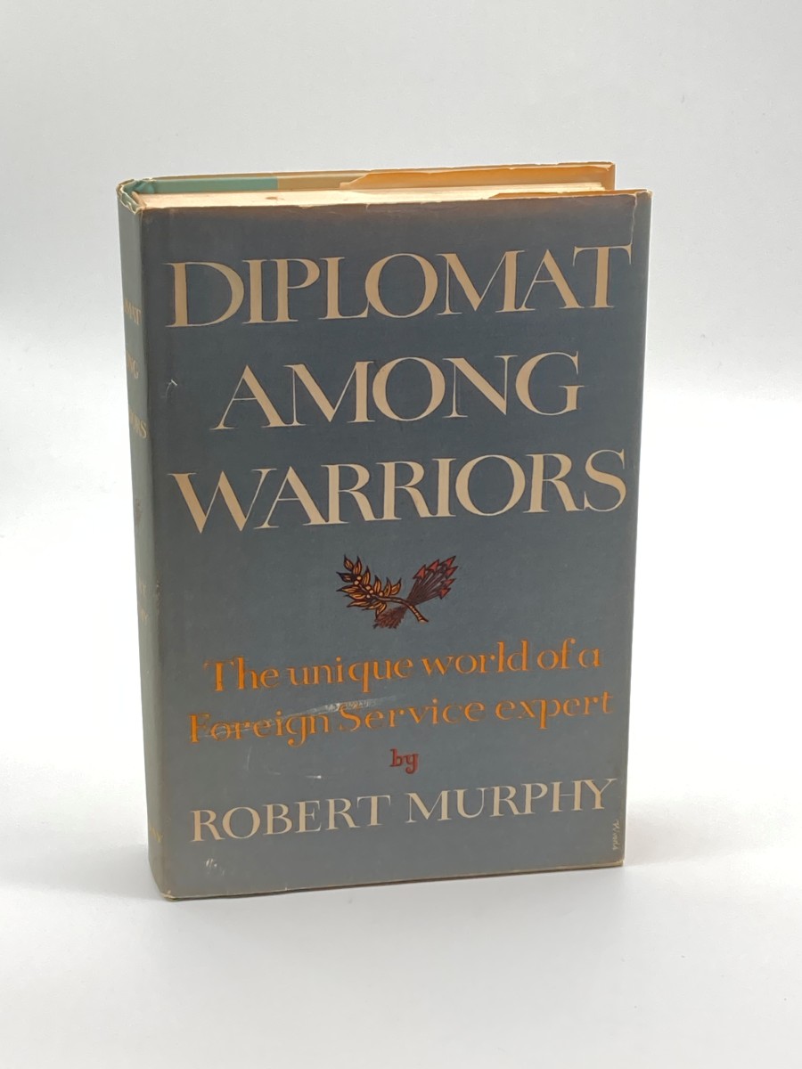 Diplomat Among Warriors The Unique World of a Foreign Service Expert