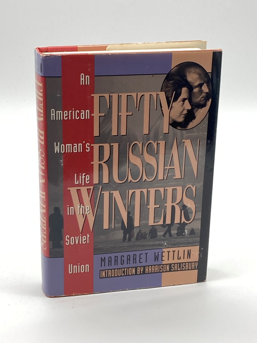 Fifty Russian Winters (First Printing) An American Woman's Life in the Soviet Union