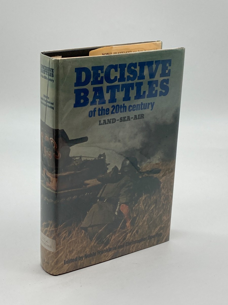 Decisive Battles of the Twentieth Century Land-Sea-Air