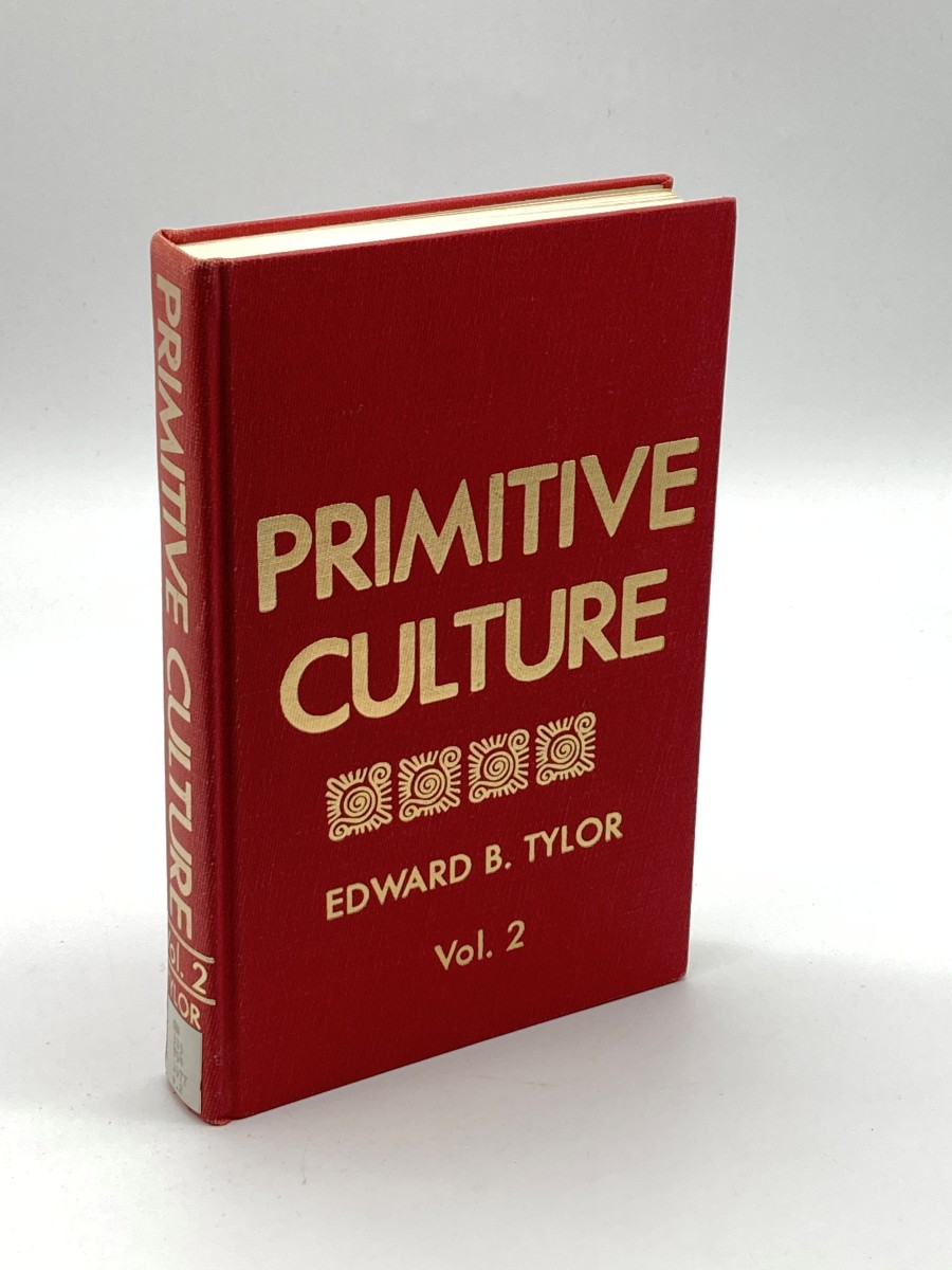 Primitive Culture - Volume 2 Researches Into the Development of Mythology, Philosophy, Religion, Language, Art, and Custom